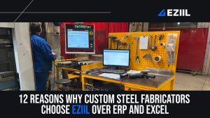 Why small custom steel fabricators choose EZIIL over ERP and Excel
