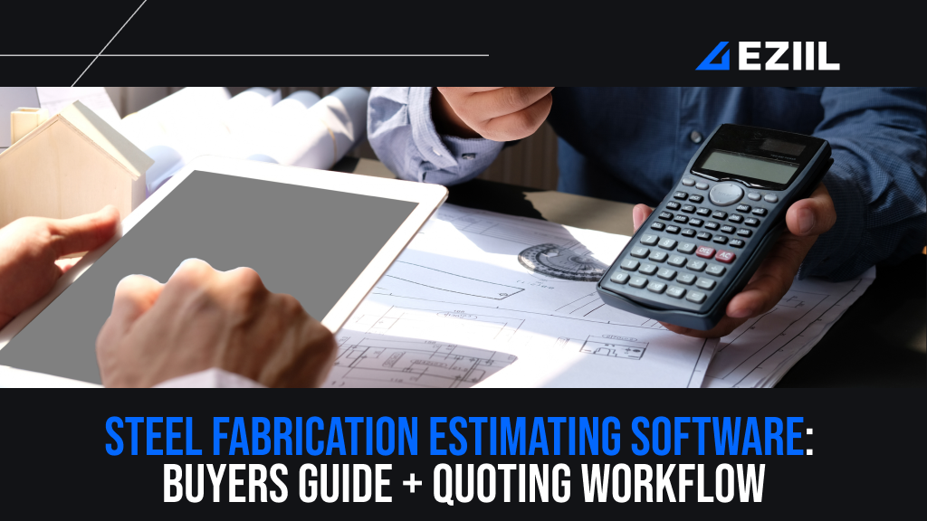 steel fabrication estimating software buyers guide
